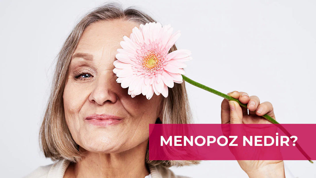 What Is Menopause? What Are the Symptoms of Menopause?